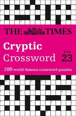 The Times Cryptic Crossword Book 23 by The Times Mind Games image