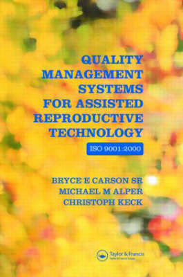 Quality Management Systems for Assisted Reproductive Technology - ISO 9001:2000 by Bryce E Carson image