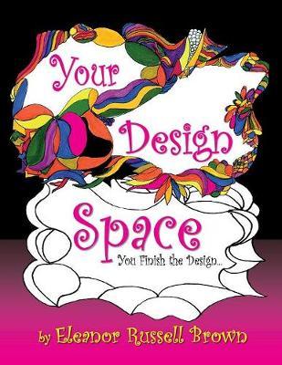 Your Design Space by Eleanor Brown image