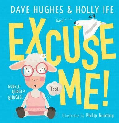 Excuse Me! on Hardback by Dave Hughes