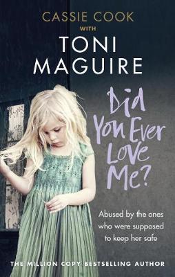Did You Ever Love Me? by Toni Maguire image