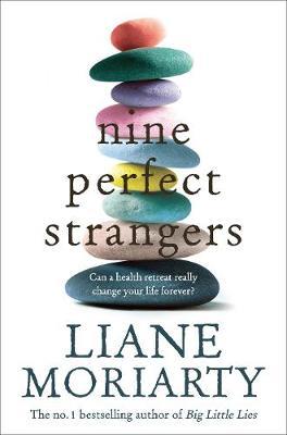 Nine Perfect Strangers by Liane Moriarty image