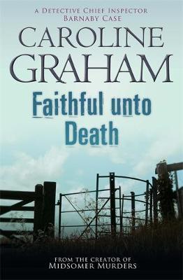 Faithful Unto Death by Caroline Graham image