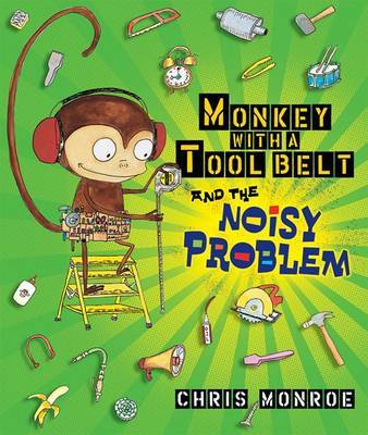 Monkey With A Tool Belt And The Noisy Problem by Monroe Chris image