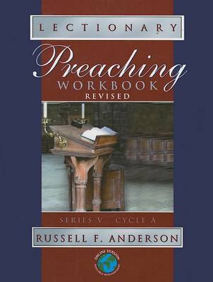 Lectionary Preaching Workbook by Russell F Anderson image