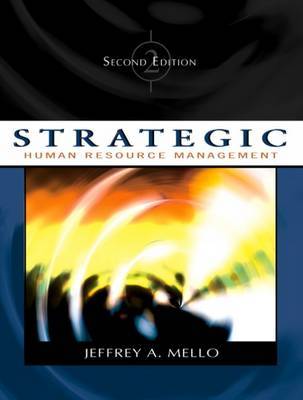 Strategic Human Resource Management on Hardback by Jeffrey A Mello