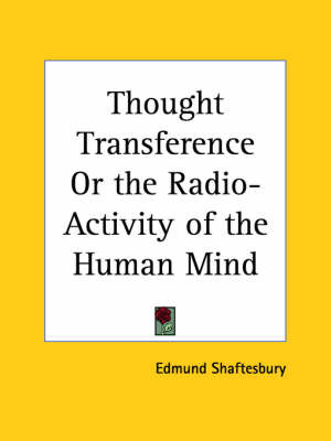 Thought Transference or the Radio-activity of the Human Mind (1930) on Paperback by Edmund Shaftesbury