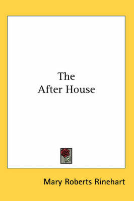 The After House by Mary Roberts Rinehart image