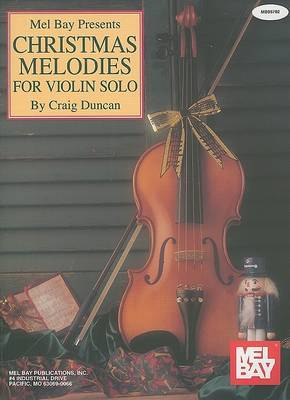 Christmas Melodies for Violin Solo: Piano Accompaniment by Dr Craig Duncan image
