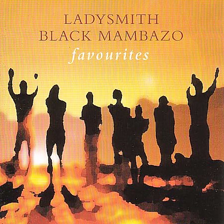 Favourites on CD by Ladysmith Black Mambazo