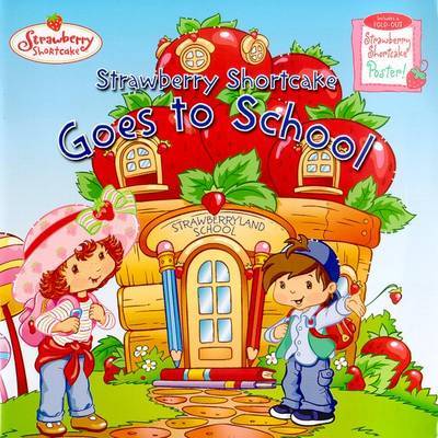 Strawberry Shortcake Goes to S by GROSSET image