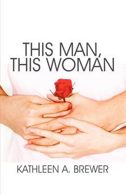 This Man, This Woman by Kathleen A. Brewer image