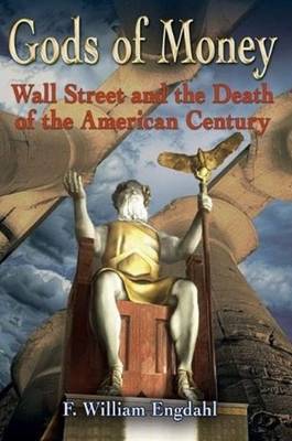 Gods of Money by F.William Engdahl image