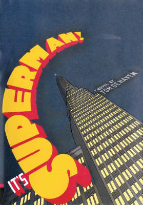 It's Superman! by Tom de Haven image