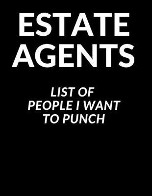 Estate Agents List of People I Want to Punch by Office Collection Notebooks