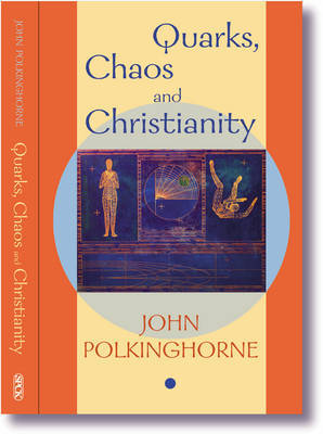 Quarks, Chaos and Christianity by J.C. Polkinghorne image