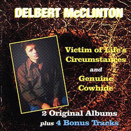 Victim Of Life's Circumstances on CD by Delbert McClinton