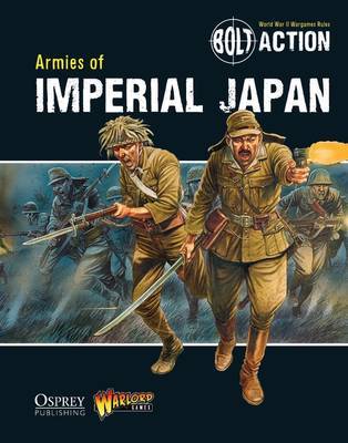 Bolt Action: Armies of Imperial Japan by Warlord Games image