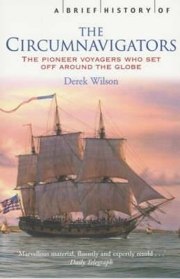 A Brief History of Circumnavigators by Derek Wilson image