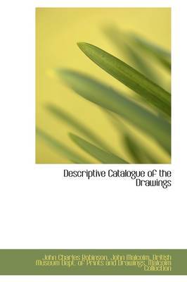 Descriptive Catalogue of the Drawings by John Charles Robinson image