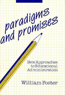 Paradigms And Promises by William Foster image
