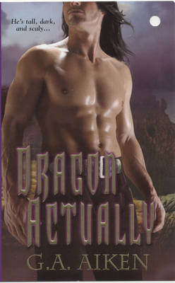 Dragon Actually by G.A. Aiken image