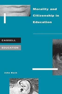 Morality and Citizenship in Education by John Beck image