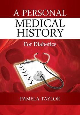 A Personal Medical History by Pamela Taylor image