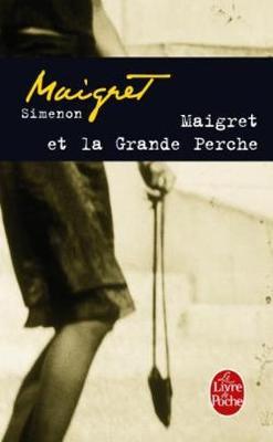 Maigret et la grande perche by Georges Simenon image