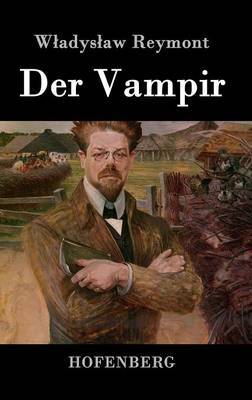 Der Vampir on Hardback by Wladyslaw Reymont