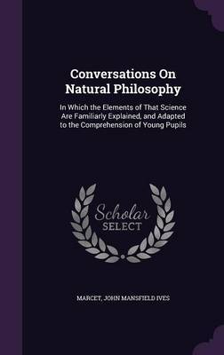 Conversations on Natural Philosophy by . Marcet image