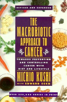 The Macrobiotic Approach to Cancer by Michio Kushi image