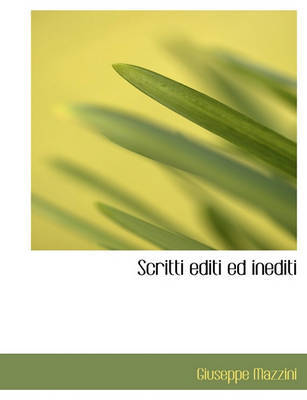 Scritti Editi Ed Inediti by Giuseppe Mazzini image