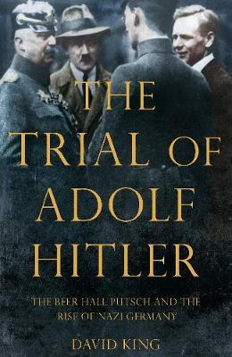 The Trial of Adolf Hitler by David King image