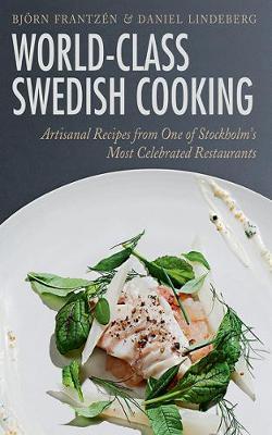 World-Class Swedish Cooking on Hardback by Daniel Lindeberg