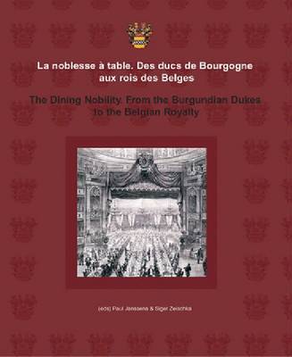La Noblesse A Table/The Dining Nobility by Janssens & Zeischka image