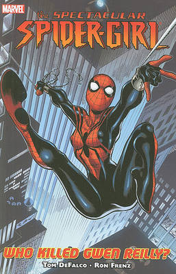 Spectacular Spider-girl: Who Killed Gwen Reilly? by Ron Frenz image