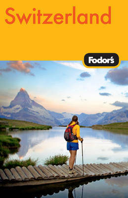 Fodor's Switzerland by Fodor Travel Publications image