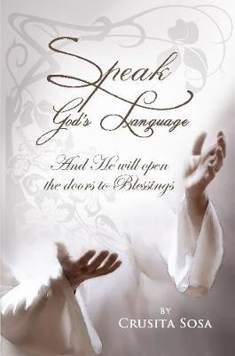 Speak God's Language by Crusita Sosa image