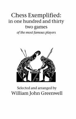 Chess Exemplified by William, John Greenwell image
