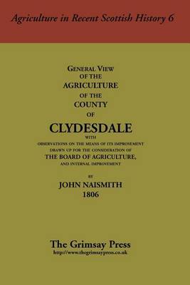 General View of the Agriculture of the County of Clydesdale by John Naismith image