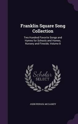 Franklin Square Song Collection by John Piersol McCaskey image