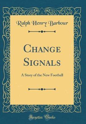 Change Signals by Ralph Henry Barbour image
