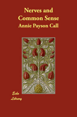 Nerves and Common Sense by Annie Payson Call image