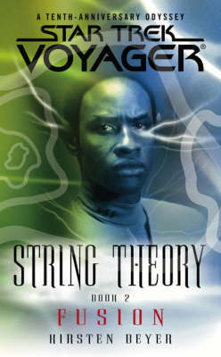 Star Trek: Voyager: String Theory: Bk. 2: Fusion image