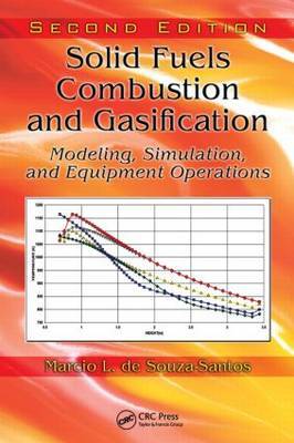 Solid Fuels Combustion and Gasification on Hardback by Marcio L De Souza-Santos