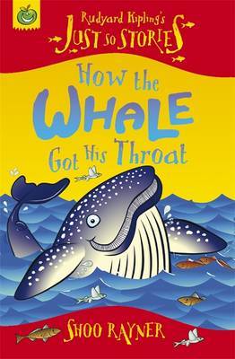 How The Whale Got His Throat by Shoo Rayner image