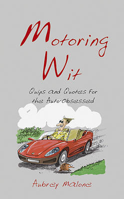 Motoring Wit by Aubrey Malone image
