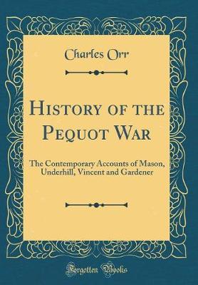 History of the Pequot War by Charles Orr image