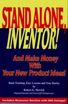 Stand Alone, Inventor! by Robert G. Merrick image